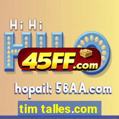 tim talles.com